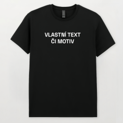 Triko – Váš vlastní text či motiv