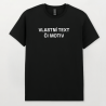Triko – Váš vlastní text či motiv